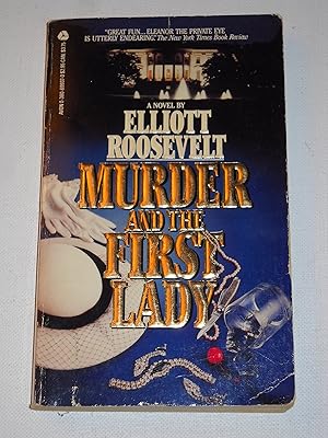 Murder and the First Lady (An Eleanor Roosevelt Mystery)