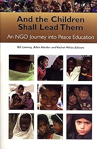 And the Children Shall Lead Th by Allen Lowrey