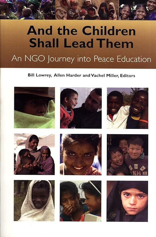 And the Children Shall Lead Th by Allen Lowrey