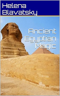 Ancient Egyptian Magic