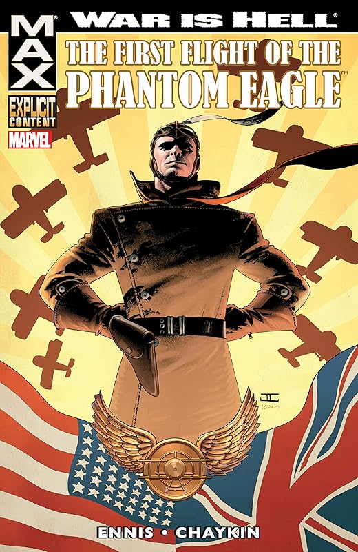 War Is Hell: The First Flight Of The Phantom Eagle by Garth Ennis
