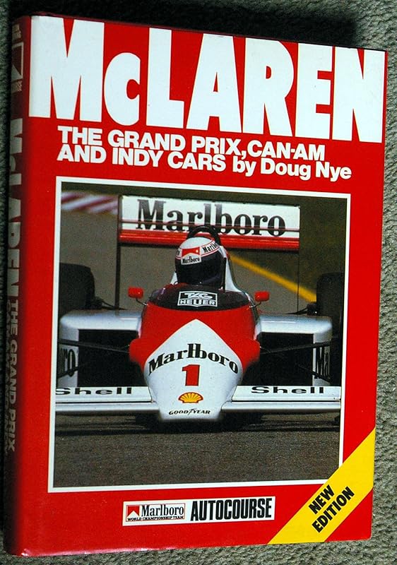 McLaren: The Grand Prix, CanAm, and Indy cars by Doug Nye