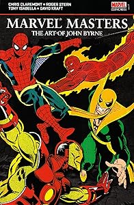 The Art of John Byrne (Marvel Masters) (2008-06-10)