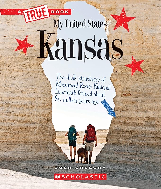 Kansas (A True Book: My United States) by Josh Gregory