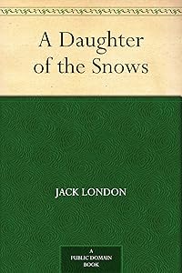 A Daughter of the Snows