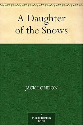A Daughter of the Snows