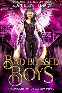 Bad Blessed Boys (Shadowlight Academy Book 6)