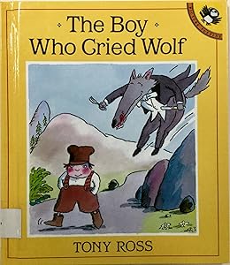 The Boy Who Cried Wolf