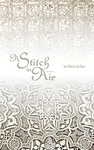 A Stitch in Air: A Novel (The Americas Series)