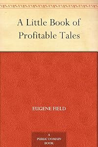 A Little Book of Profitable Tales