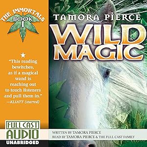 Wild Magic: The Immortals, Book 1 by Tamora Pierce