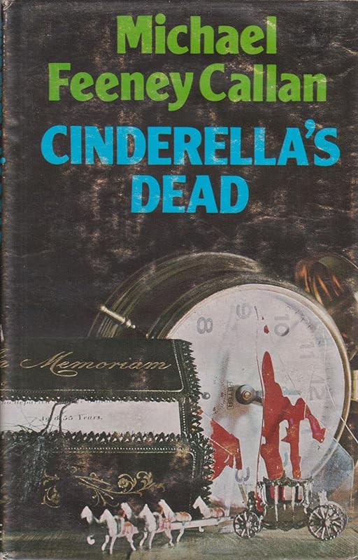 Cinderella's Dead by Michael Feeney Callan