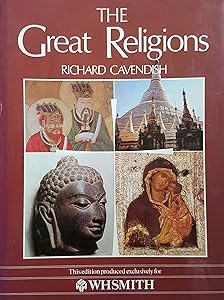 The Great Religions by Richard Cavendish