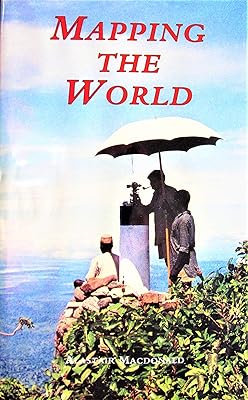 Mapping the World: A History of the Directorate of Overseas Surveys 1946-1985