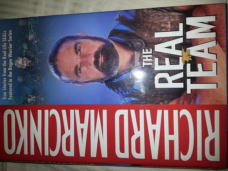 The Real Team: Rogue Warrior by Richard Marcinko