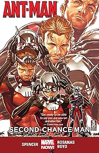Ant-Man Vol. 1: Second-Chance Man (Ant-Man (2015)) by Nick Spencer