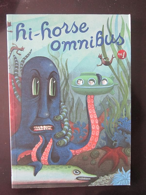 Hi-Horse Omnibus Volume 1 by Andrice Arp