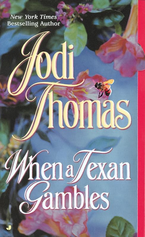 When a Texan Gambles (The Wife Lottery Book 2) by Jodi Thomas