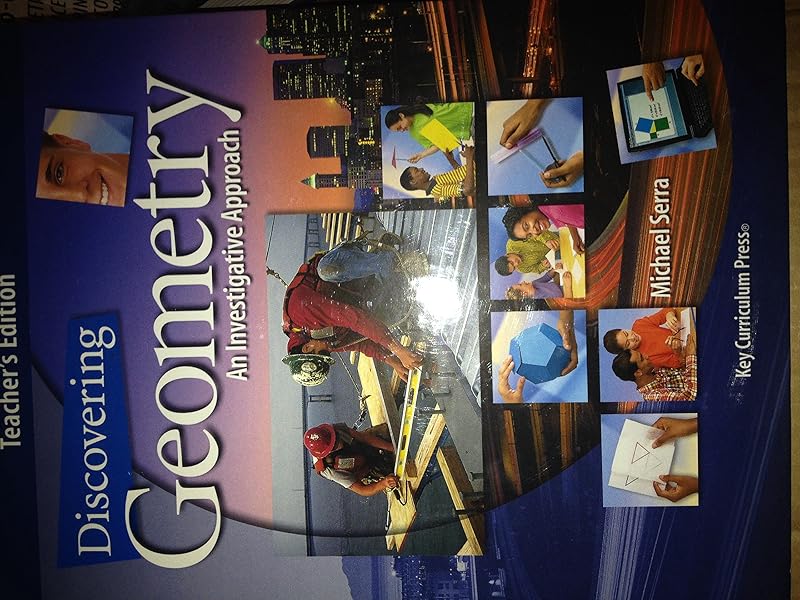 Discovering Geometry: Teachers Edition by Michael Serra