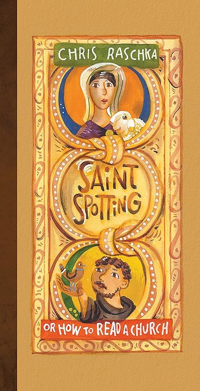 Saint Spotting by Chris Raschka