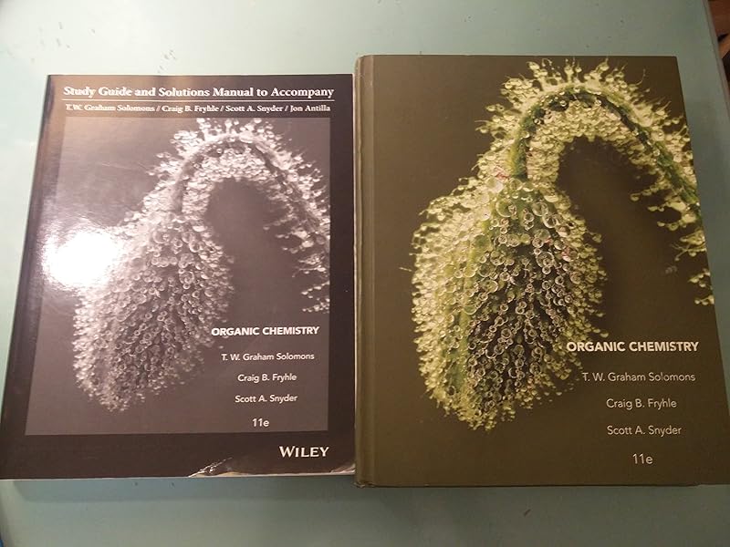 Organic Chemistry, 11th Edition by T. W. Graham Solomons