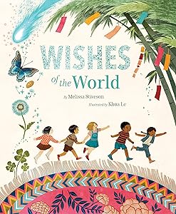 Wishes of the World by Melissa Stiveson