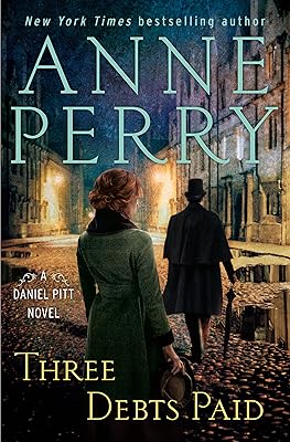 Three Debts Paid (A Daniel Pitt Novel, 5)