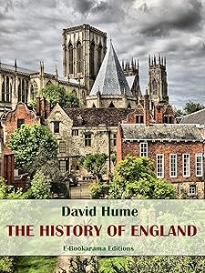 The History of England: From the invasion of Julius Caesar to the Revolution of 1688