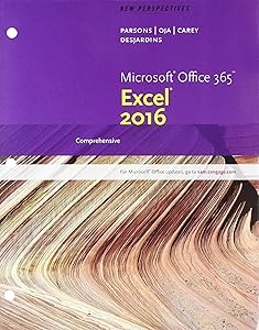 Bundle: New Perspectives Microsoft Office 365 & Excel 2016: Comprehensive, Loose-leaf Version + SAM 365 & 2016 Assessment, Training and Projects v1.0 Printed Access Card by June Jamrich Parsons