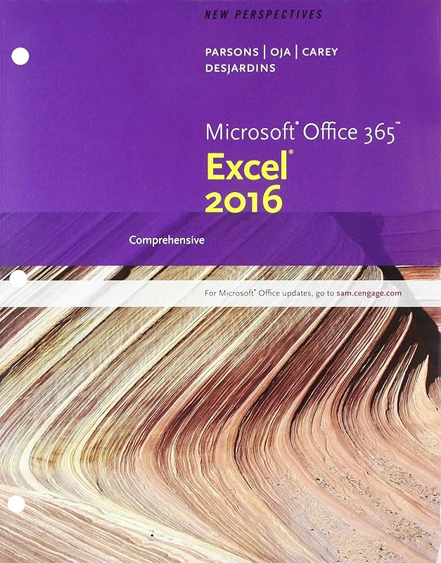 Bundle: New Perspectives Microsoft Office 365 & Excel 2016: Comprehensive, Loose-leaf Version + SAM 365 & 2016 Assessment, Training and Projects v1.0 Printed Access Card by June Jamrich Parsons