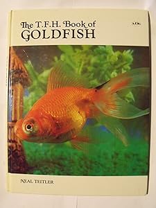 T F H Book of Goldfish by Neal Teitler