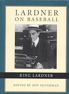 Lardner on Baseball by Ring Lardner