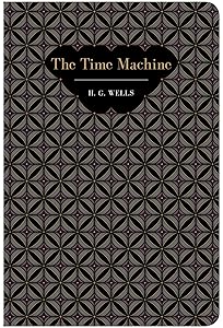 The Time Machine (Chiltern Classic)