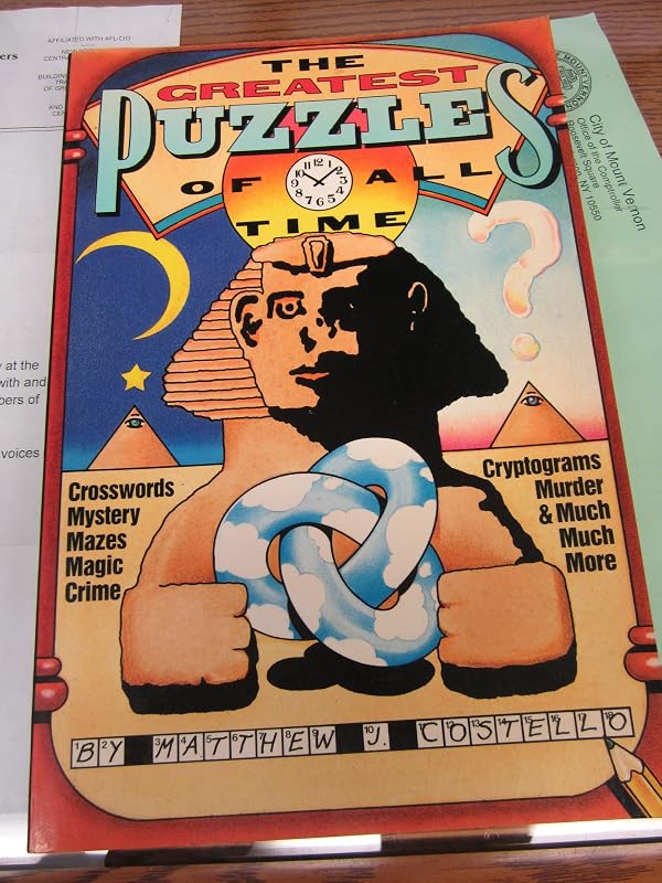The Greatest Puzzles of All Time by Matthew J. Costello