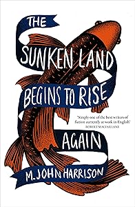 The Sunken Land Begins to Rise Again: Winner of the Goldsmiths Prize 2020