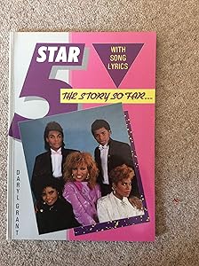 "Five Star": The Story So Far by Daryl Grant