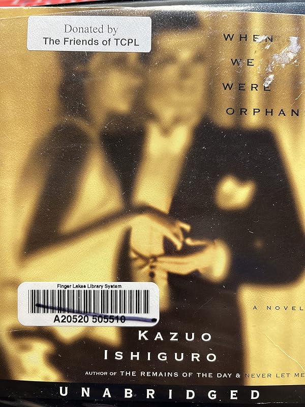 When We Were Orphans by Kazuo Ishiguro