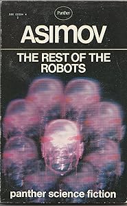 The Rest of the Robots