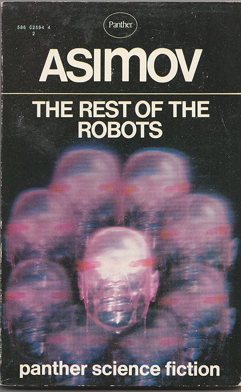 The Rest of the Robots by Isaac Asimov