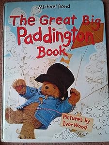 The Great Big Paddington Book ( Paddington Bear)