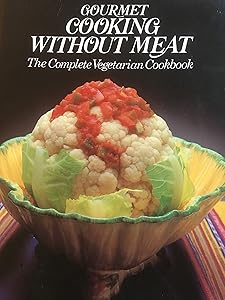 Gourmet Cooking Without Meat by Paul Southey