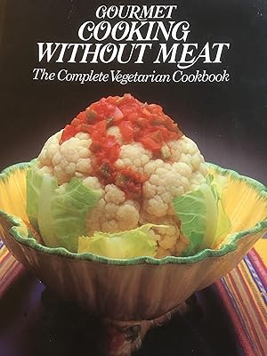Gourmet Cooking Without Meat