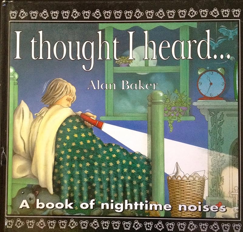 I Thought I Heard... by Alan Baker