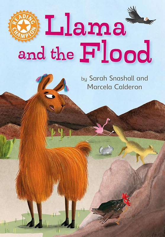 Reading Champion: Llama and the Flood: Independent Reading Orange 6 by Sarah Snashall