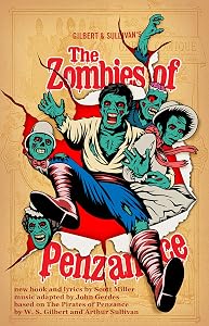 The Zombies of Penzance (The Musicals of Scott Miller Book 17) by Scott Miller
