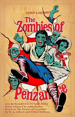 The Zombies of Penzance (The Musicals of Scott Miller Book 17)