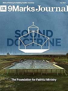 Sound Doctrine: The Foundation for Faithful Ministry