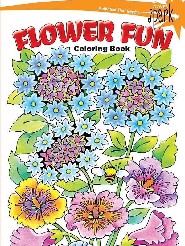 SPARK Flower Fun Coloring Book (Dover Flower Coloring Books) by Maggie Swanson