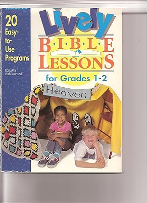 Lively Bible Lessons for Grades 1-2