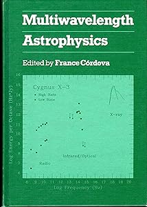 Multiwavelength Astrophysics by France A. C&oacute;rdova